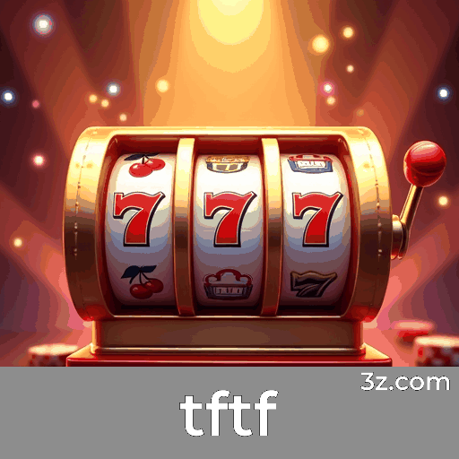 Descubra as Experiências de Entretenimento Disruptivas na tftf